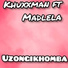 Khuxxman feat. Madlela