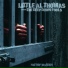 Little Al Thomas & The Deep Down Fools