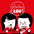 Barnvisor Loulou & Lou, Loulou & Lou