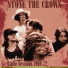 Stone The Crows