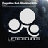 Forgotten feat Blackfeel Wite