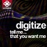 Digitize, Kelle