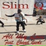 Slim Q feat. Chanel Nicole