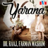 Dil Raaj, Farman Mashom