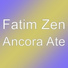 Fatim Zen