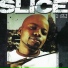 Slice