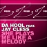 Da Hool Ft Jay Cless