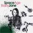 Space Age Baby Jane