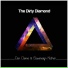 The Dirty Diamond