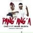 Chaz P feat. Mesen Selekta