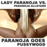 Lady Paranoja vs Paranoja Allstars