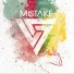 Mistake