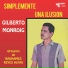 Gilberto Monroig, Orquesta De Radhames Reyes Alfau