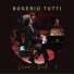Rogerio Tutti, Rogerio Tutti Orchestra