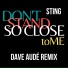 Sting, Dave Aud