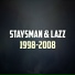 Staysman & Lazz