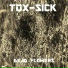 Tox-Sick