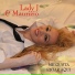 Lady J, Maurizio