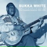 Bukka White