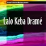 Lalo Kéba Dramé & Samba Diabare Samb