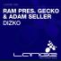 RAM pres. Gecko & Adam Seller