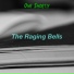 The Raging Bells