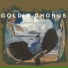 Goldie Chorus