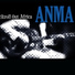 ANMA, Max Pierini & Andrea Murada