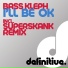 Bass Kleph-I ll Be OK (Original Mix)