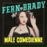 Fern Brady