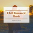 Chill Romantic Music