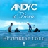 Andy C, Fiora