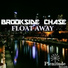 DEEP HOUSE Brookside Chase
