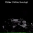 Relax Chillout Lounge