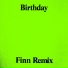 For Those I Love, Finn