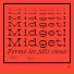 Midget!