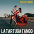 La Tartuga Tango