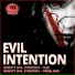 Evil Intention