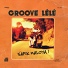 Groove Lélé