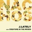 Creature in the Woods, J.Lately