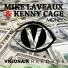 Kenny Cage & Mike Laveaux