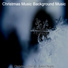 Christmas Music Background Music