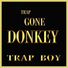Trap Boy feat. Trap Goddess, Yung Donkey