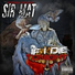 Sir Mat feat. Dloon, Dopeboy