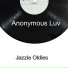 Anonymous Luv