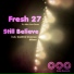 Fresh 27 feat. Alec Sun Drae