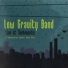 Low Gravity Band