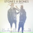 Stones & Bones feat. K-Modi