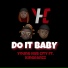 Young Hub City feat. Kingdanzz