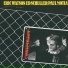Eric Watson, Ed Schuller, Paul Motian